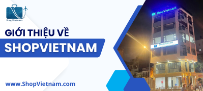 GIỚI THIỆU VỀ SHOPVIETNAM