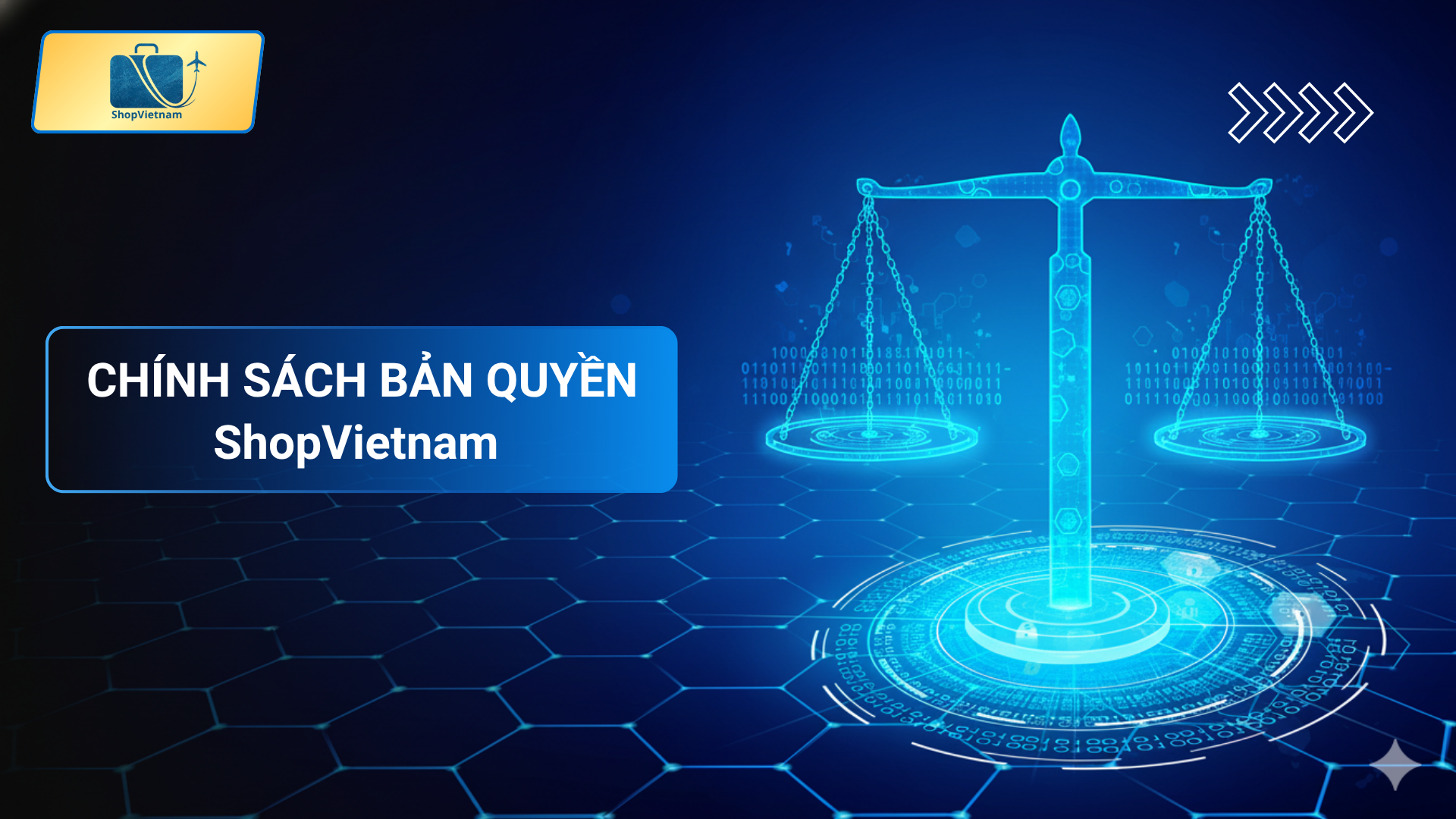 CHÍNH SÁCH BẢN QUYỀN – CÔNG TY TNHH SHOPVIETNAM