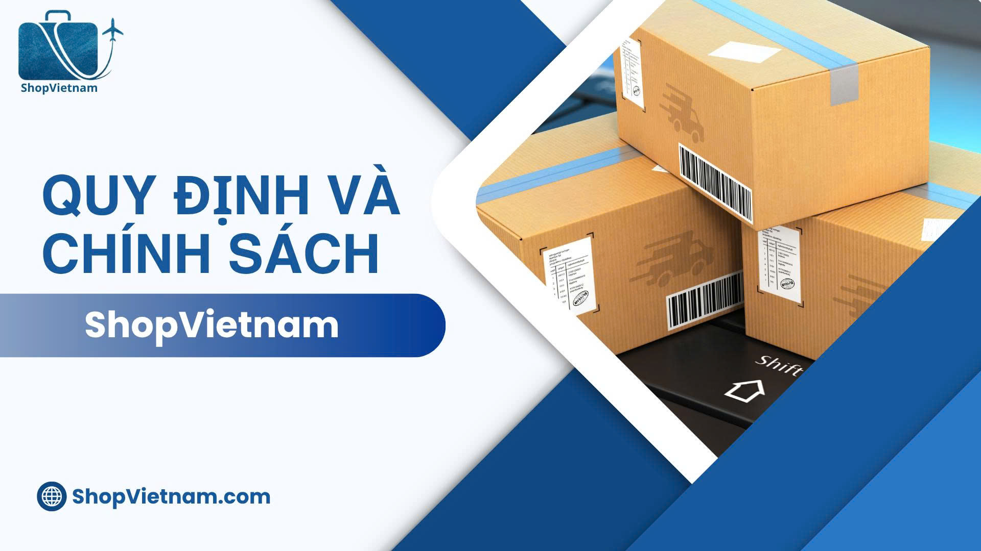 QUY ĐỊNH VÀ CHÍNH SÁCH - SHOPVIETNAM