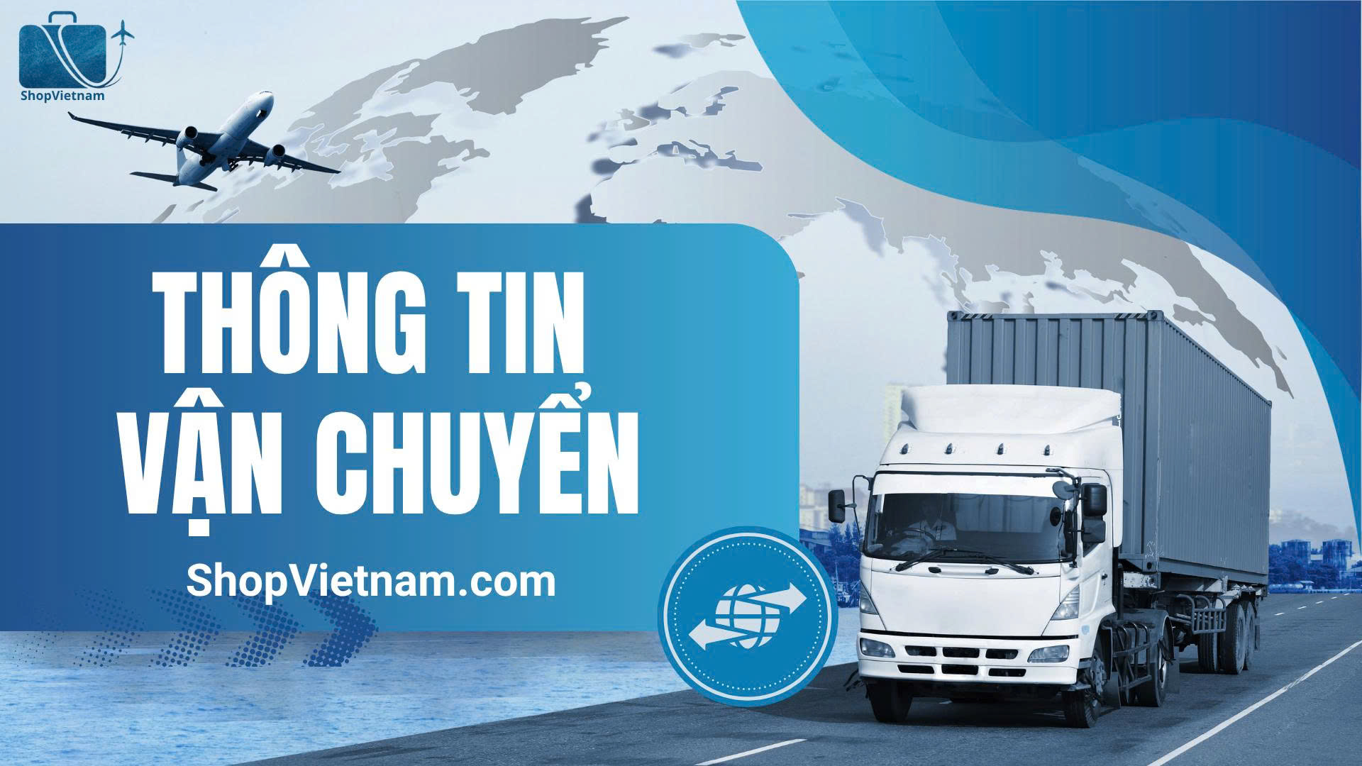 CHÍNH SÁCH VẬN CHUYỂN - SHOPVIETNAM