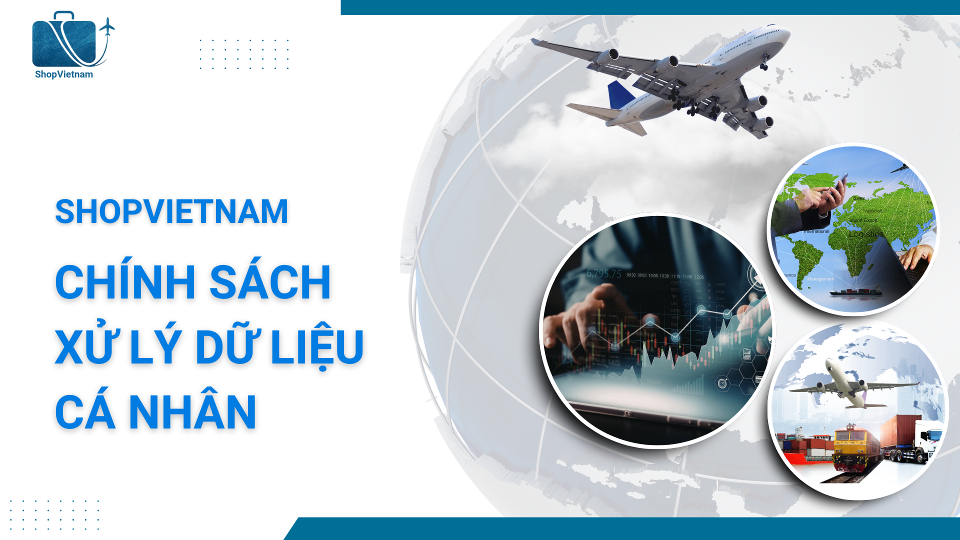 CHÍNH SÁCH XỬ LÝ DỮ LIỆU CÁ NHÂN - SHOPVIETNAM