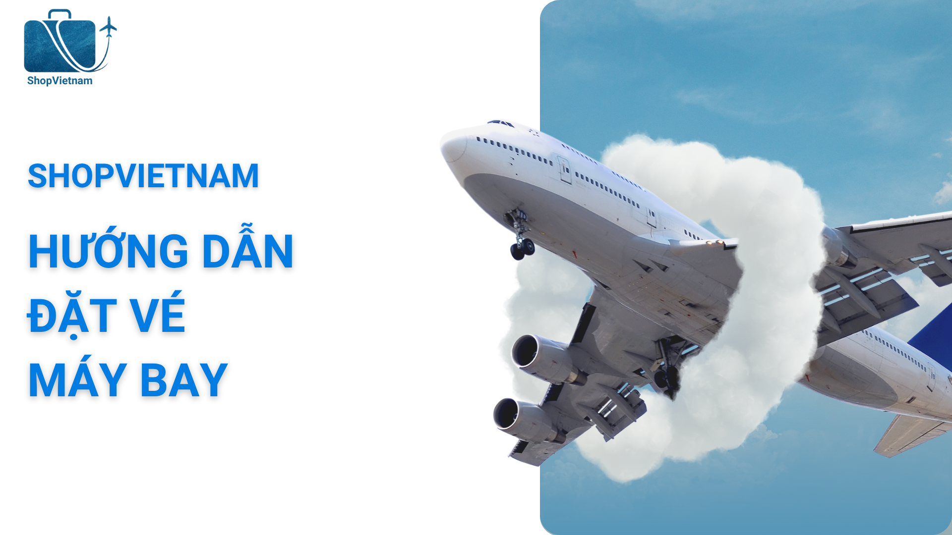 HƯỚNG DẪN ĐẶT VÉ MÁY BAY - SHOPVIETNAM
