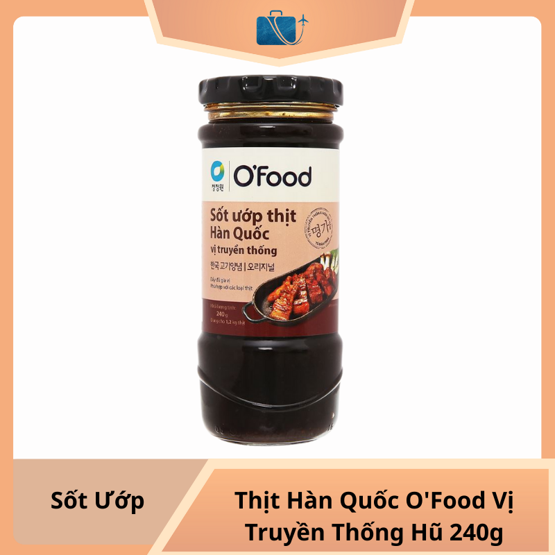 Sốt Ướp Thịt Hàn Quốc O'Food Vị Truyền Thống Hũ 240g