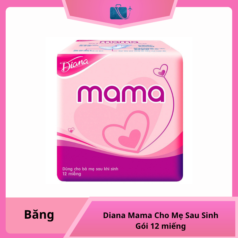 Băng Vệ Sinh Diana Mama Cho Mẹ Sau Sinh Gói 12 miếng