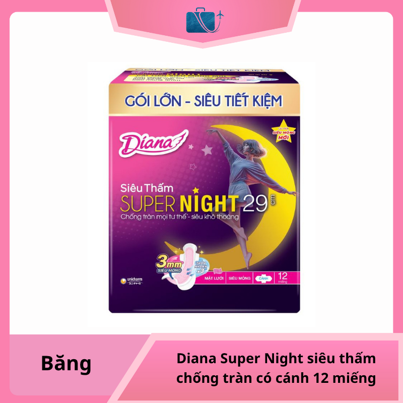 Băng vệ sinh ban đêm Diana Super Night siêu thấm chống tràn có cánh 12 miếng