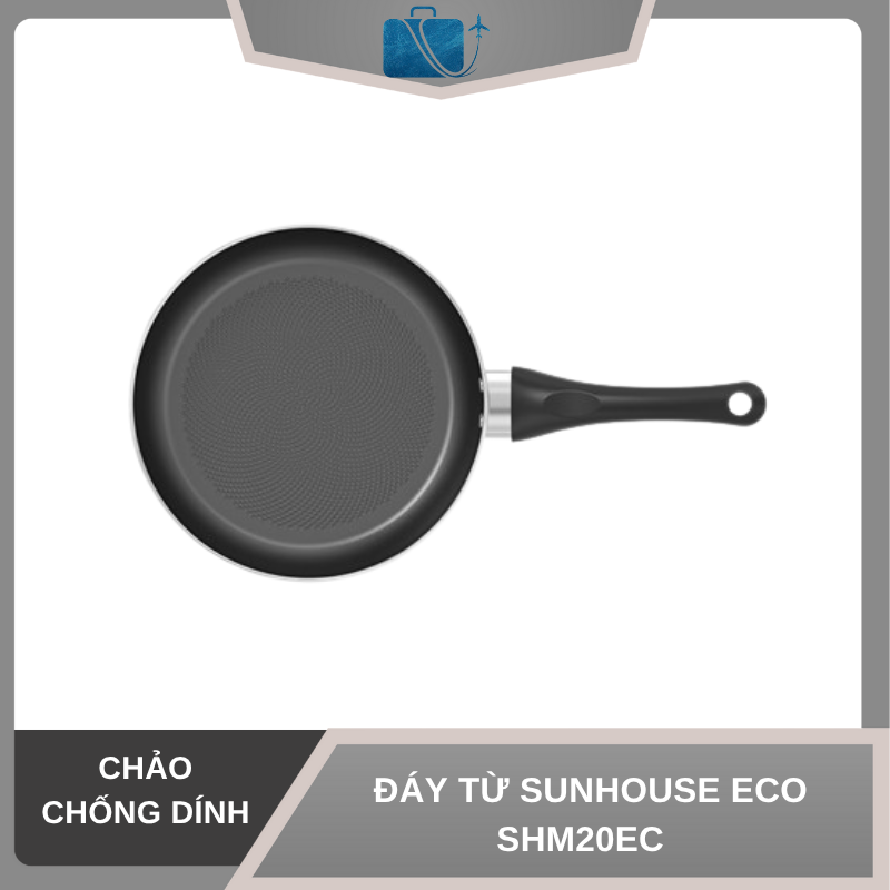 CHẢO CHỐNG DÍNH ĐÁY TỪ SUNHOUSE ECO SHM20EC