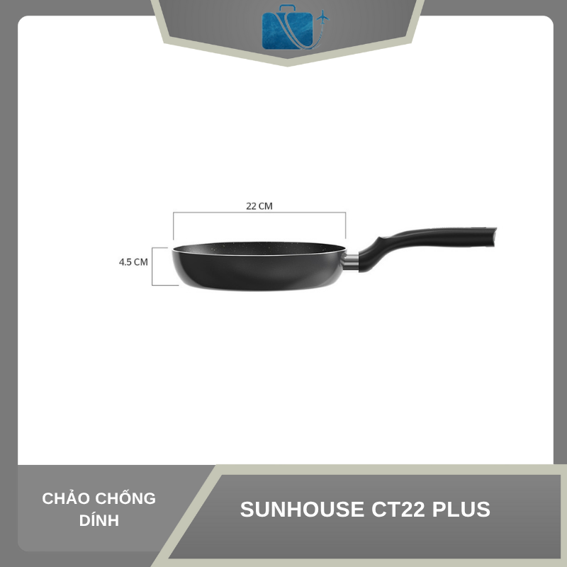 CHẢO CHỐNG DÍNH SUNHOUSE CT22 PLUS