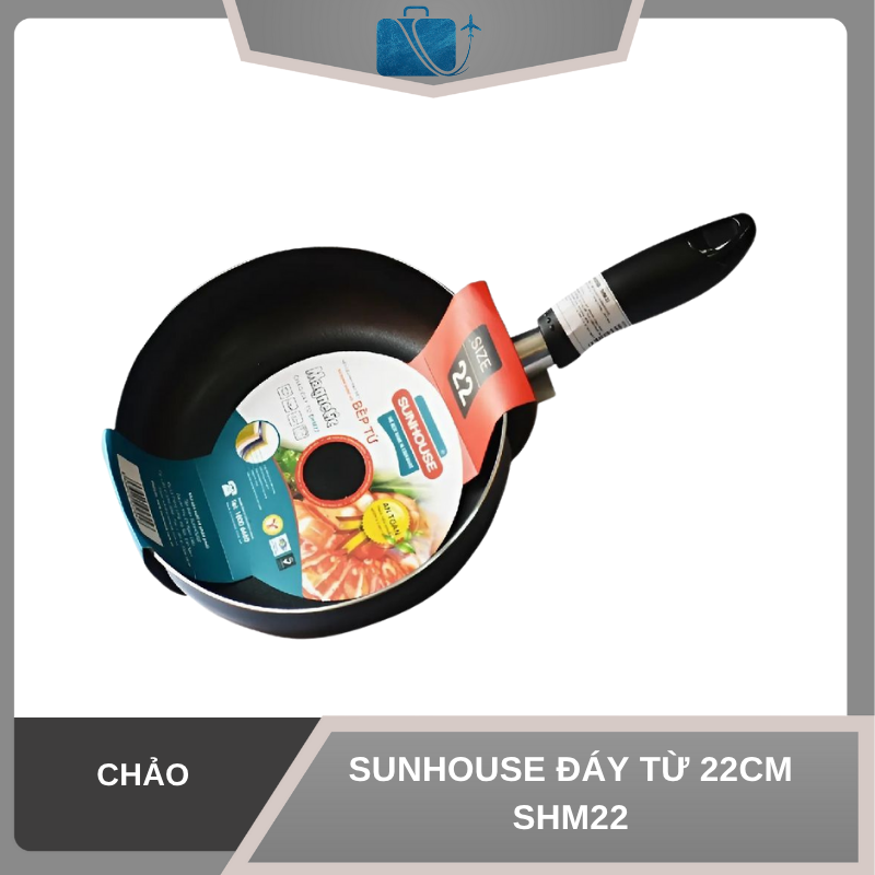CHẢO SUNHOUSE ĐÁY TỪ 22CM SHM22