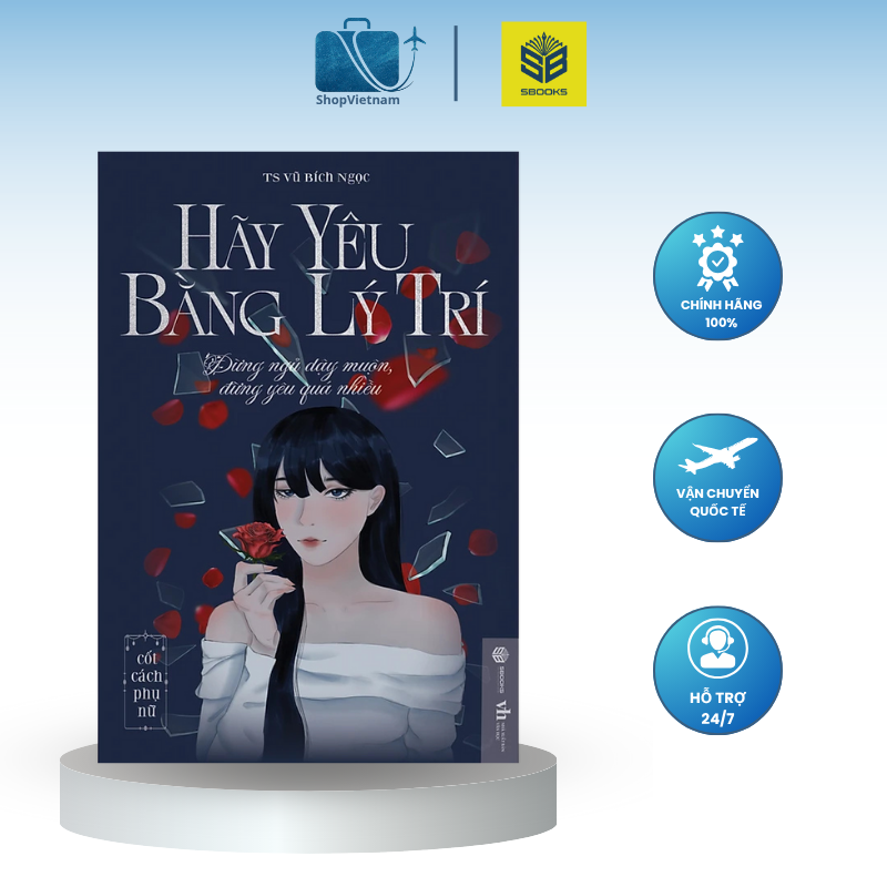 Sách Hãy Yêu Bằng Lý Trí – SBOOKS