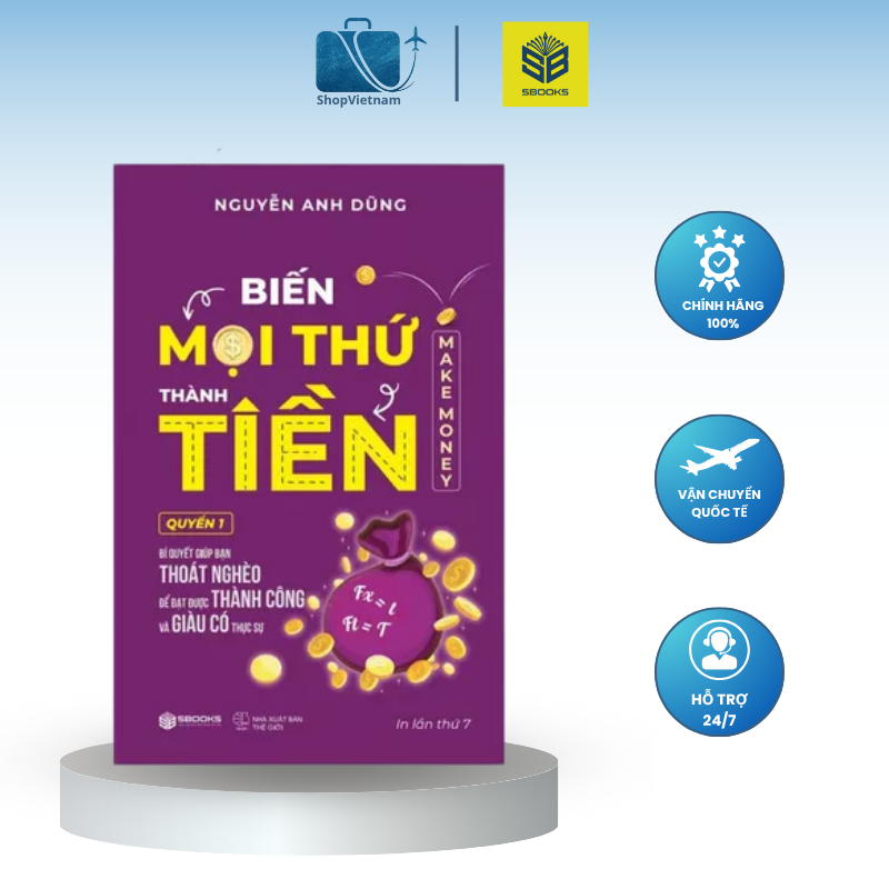 Sách Biến Mọi Thứ Thành Tiền - Quyển 1 – SBOOKS
