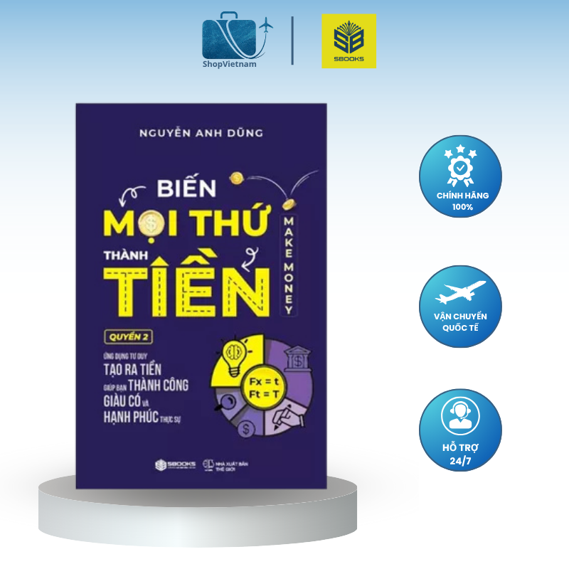 Sách Biến Mọi Thứ Thành Tiền – Quyển 2 – SBOOKS