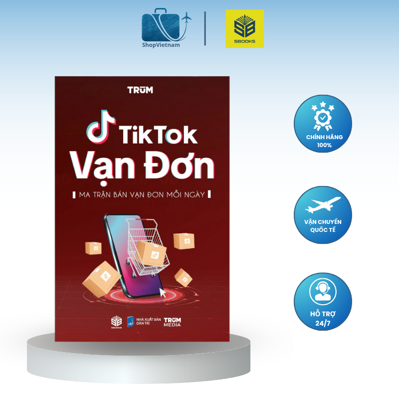 Sách TikTok Vạn Đơn – Ma Trận Bán Vạn Đơn Mỗi Ngày – SBOOKS