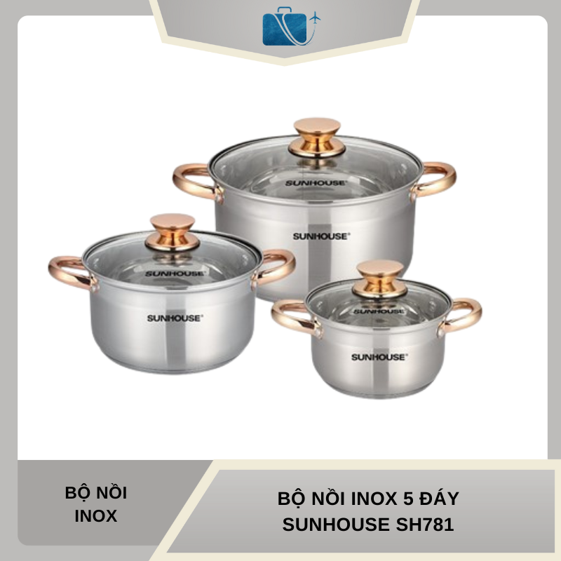 Bộ Nồi Inox 5 Đáy SUNHOUSE SH781