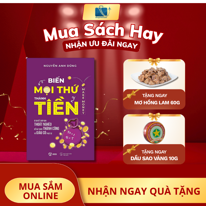 Sách Biến Mọi Thứ Thành Tiền - Quyển 1 – SBOOKS