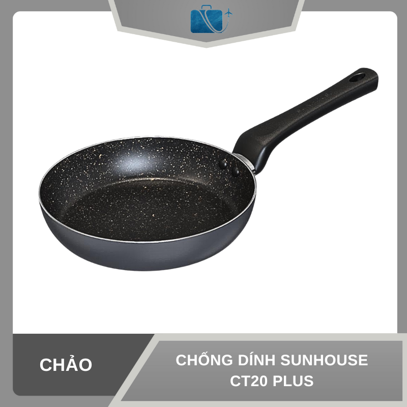 CHẢO CHỐNG DÍNH SUNHOUSE CT20 PLUS