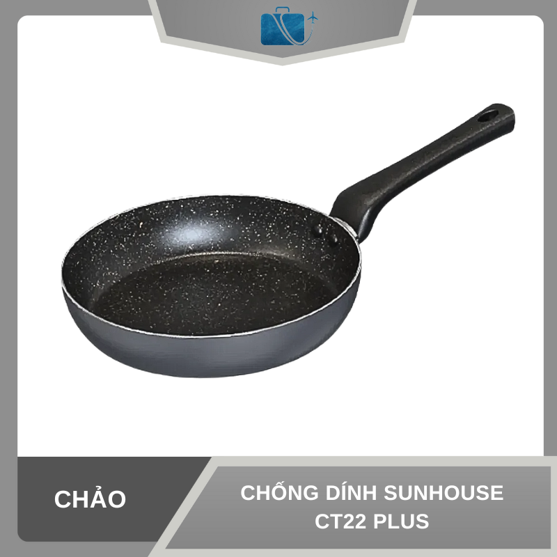 CHẢO CHỐNG DÍNH SUNHOUSE CT22 PLUS